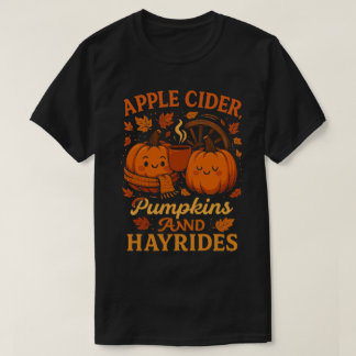 Apple Cider Pumpkins och Hayrides T Shirt