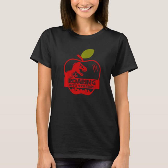 Apple Dinosaur Back To School Roaring Into 4th Gra T Shirt (Framsida)
