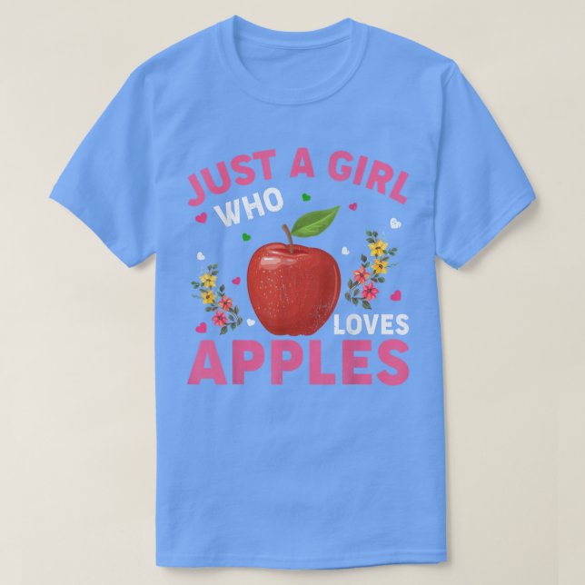 Äpple Fruit Älskare är bara en flicka som Kärlek A T Shirt (Design framsida)