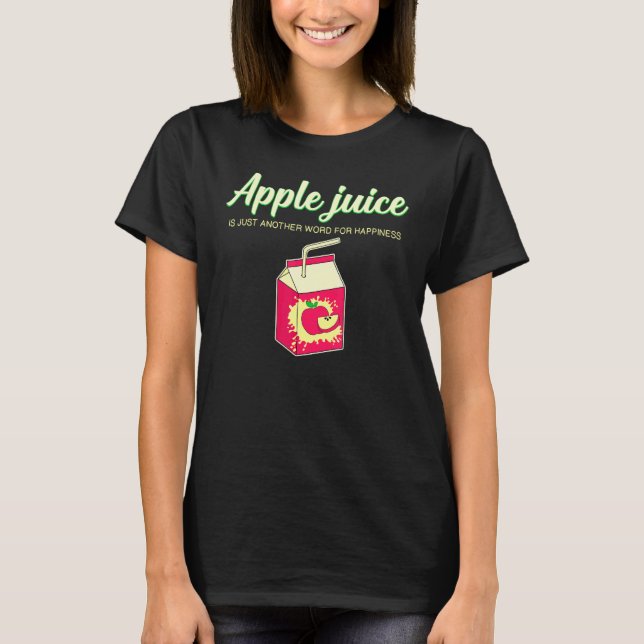 Apple Juice Happiness Fruit Juice T Shirt (Framsida)