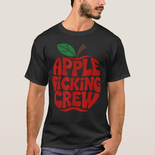Apple Picking Crew Fall Apple Orchard Women Harves T Shirt (Framsida)