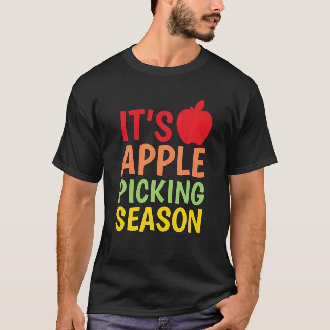 Apple Picking Season Inspired Apple Picking Relate T Shirt (Framsida)