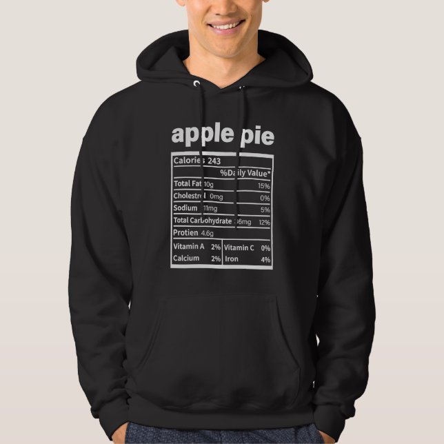 Apple Pie Nutrition Facts  Thanksgiving Christmas  Hoodie (Framsida)