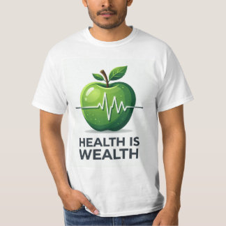 Apple with Heartbeat Pulse and Health is Wealth T Shirt