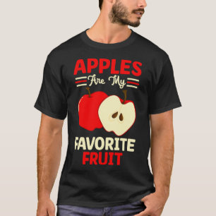 Äpplen är min favoritbalk för frukt och grönsaker t shirt
