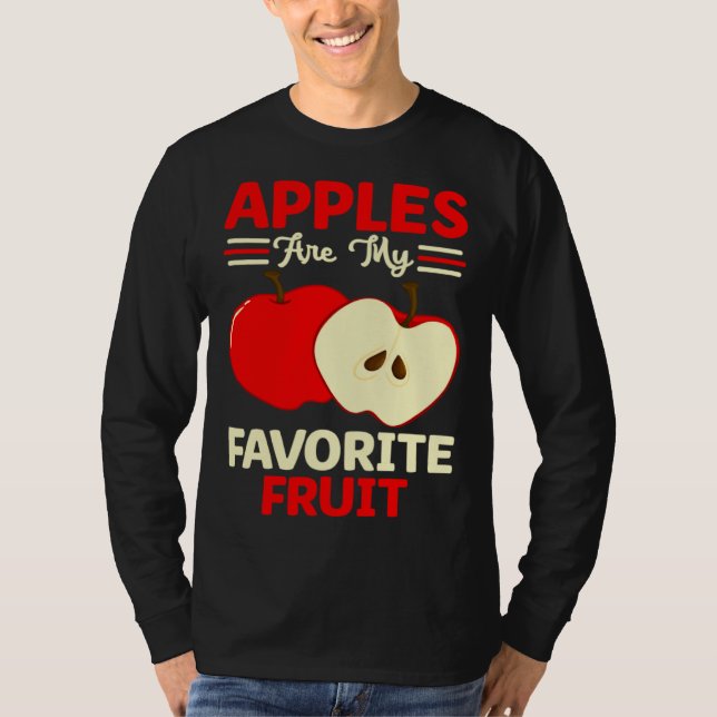 Apples Are My Favorite Fruit Cute Fruit Eater Bask T Shirt (Framsida)