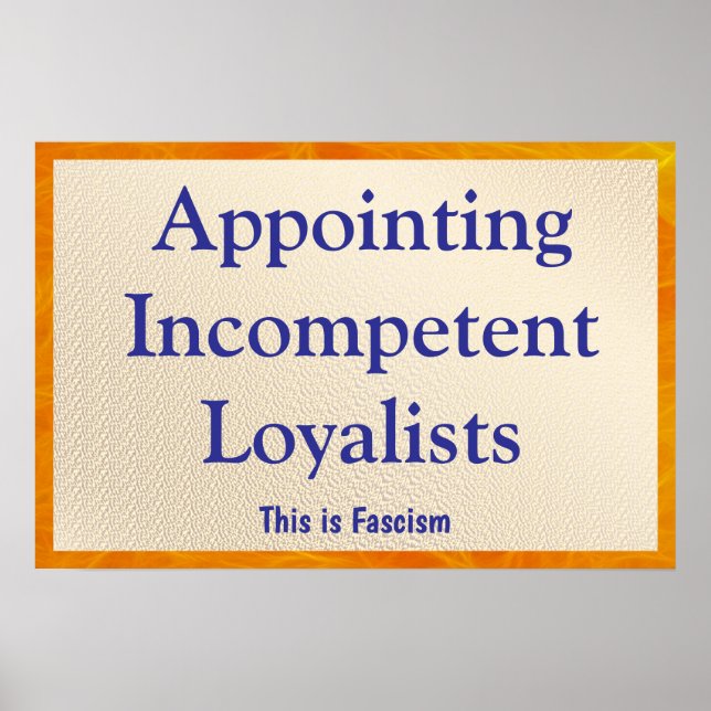 Appointing Incompetent Loyalists Poster (Framsidan)