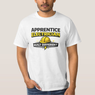 Apprentice Electrician Built Different Shirt T