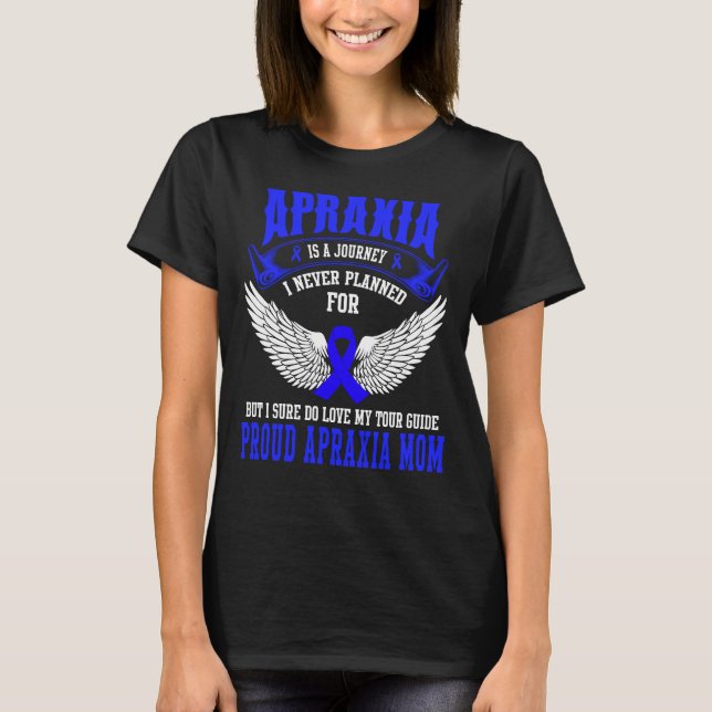 Apraxia Awareness Proud Apraxia Mamma T Shirt (Framsida)