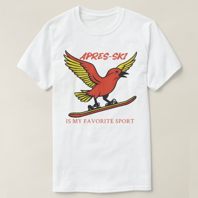 apres-ski är min favoritsport t shirt (Design framsida)