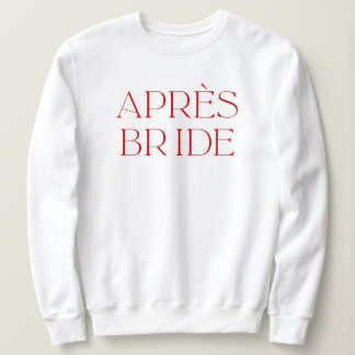 Apres Ski Bachelorette Party Apres Bride T Shirt