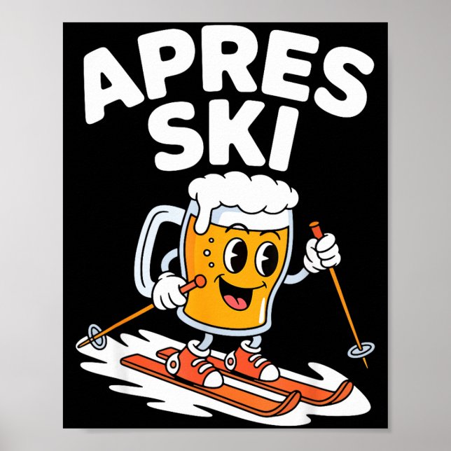 Apres ski beer mug skiing funny winter vacation Ap Poster (Framsidan)