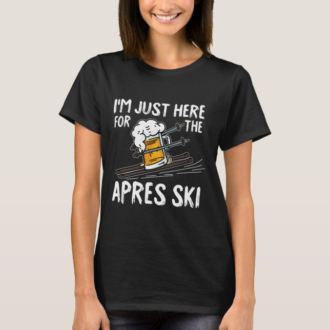 Apres Ski Funny Skier Winter Sport Skiing Gift T Shirt (Framsida)