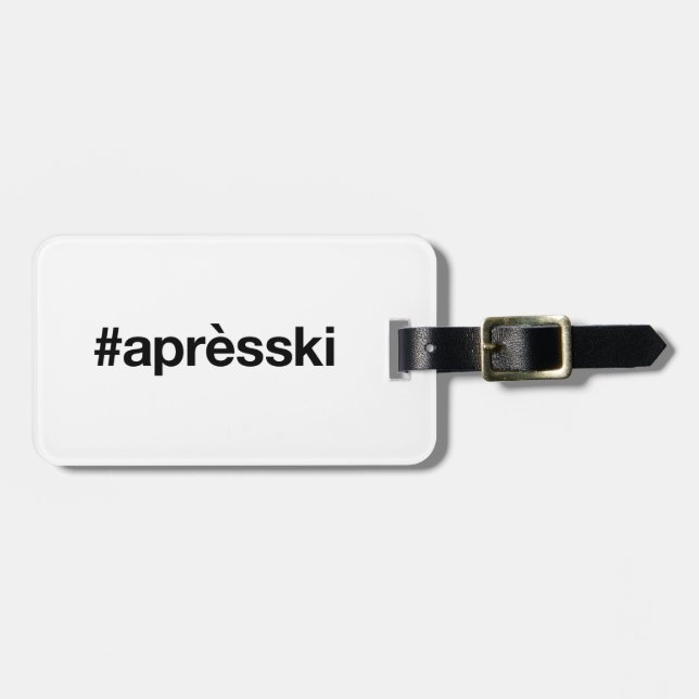 APRES SKI Hashtag Bagagebricka (Horisontell Framsida)