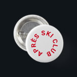Après Ski Klubb Winter Red Skiing Knapp<br><div class="desc">Après Ski Klubb,  vapensköld för vinterrödskidort. Anpassa till skidåret resa,  skidorten namn och platsen där du bor. Perfekt som destinationsskidsport resa eller som temaparty till Près skidtusiast eller som gåva till skidentusiaster. Designad för att matcha vår Après Ski Klubb Collection.</div>