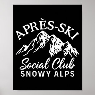 Après ski social klubb snöiga alperna poster