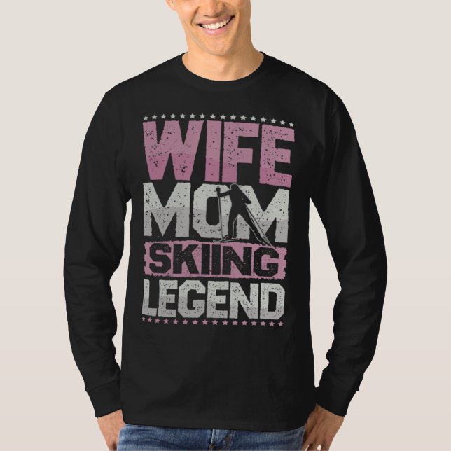 Après Ski Wife Mom Skiing Legend Skiing Women T Shirt (Framsida)