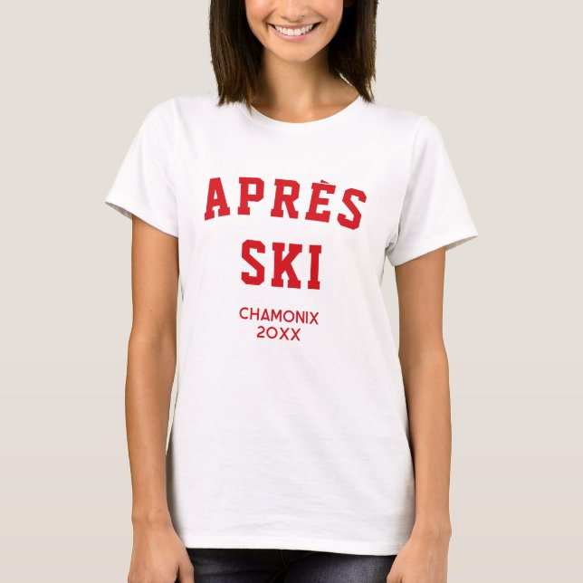Après ski Winter Ski resa Ski-resort T Shirt (Framsida)