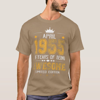 April 1955 67 år av att vara Fantastisk Begränsad  T Shirt