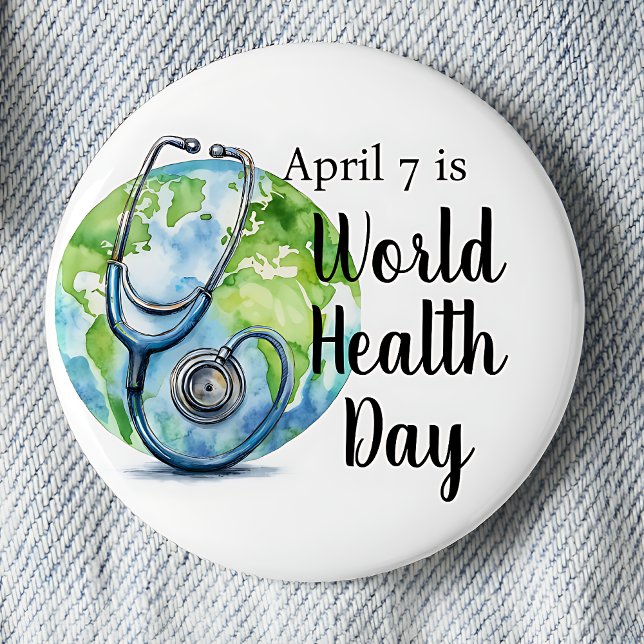 April 7 Världshälsodagen Globe Stethoscope Knapp (April 7 is World Health Day pinback button.)