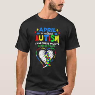 April är den nationella autismens medvetandegörand t shirt