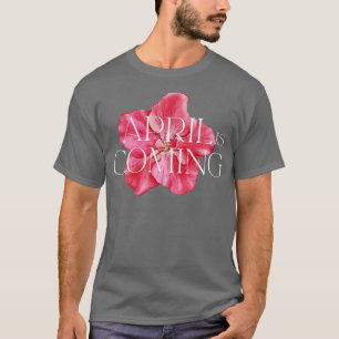 April är på väg mot TShirt T Shirt