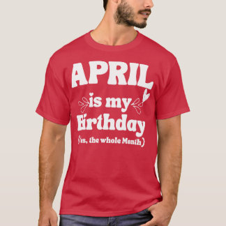 April Birthday 9 T Shirt