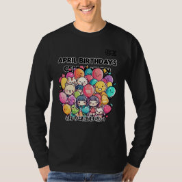 April Birthdays Firande T Shirt