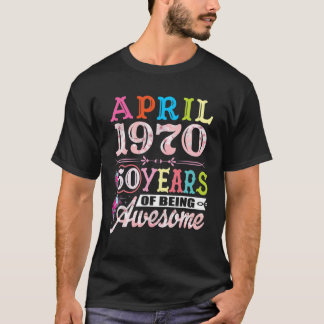 April Drottning Kvinnor Födda År 1970 50 År Gamla T Shirt