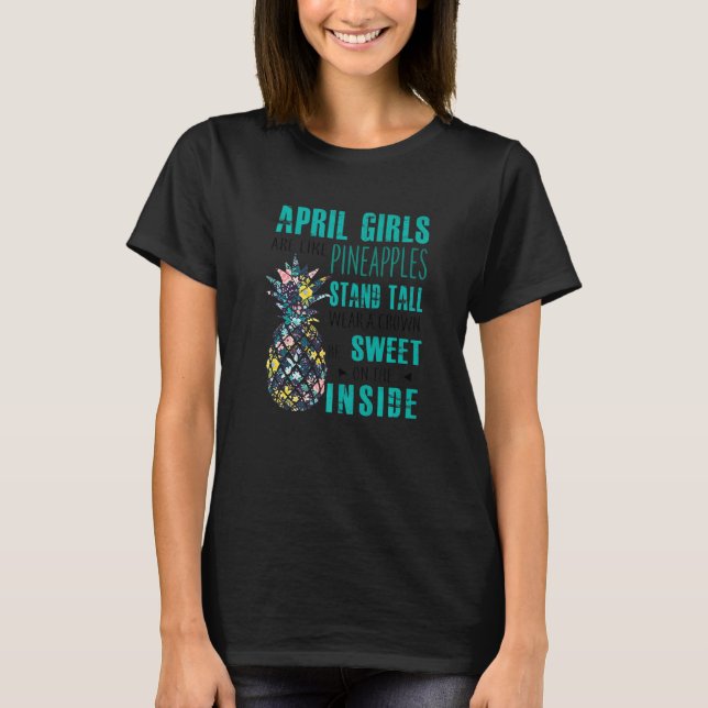 April Flickor är som ananas ställ Bära A T Shirt (Framsida)