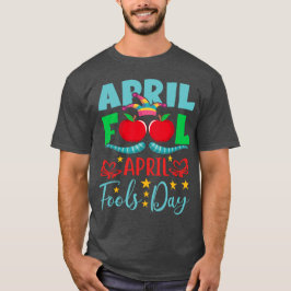 April Fool April Fools dag Unisex T-Shirt