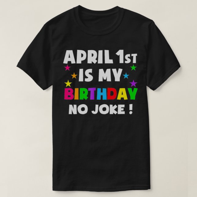 April Fools dag Birthday Born den 1 april T Shirt (Design framsida)