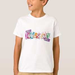 April Fools dag T-shirt