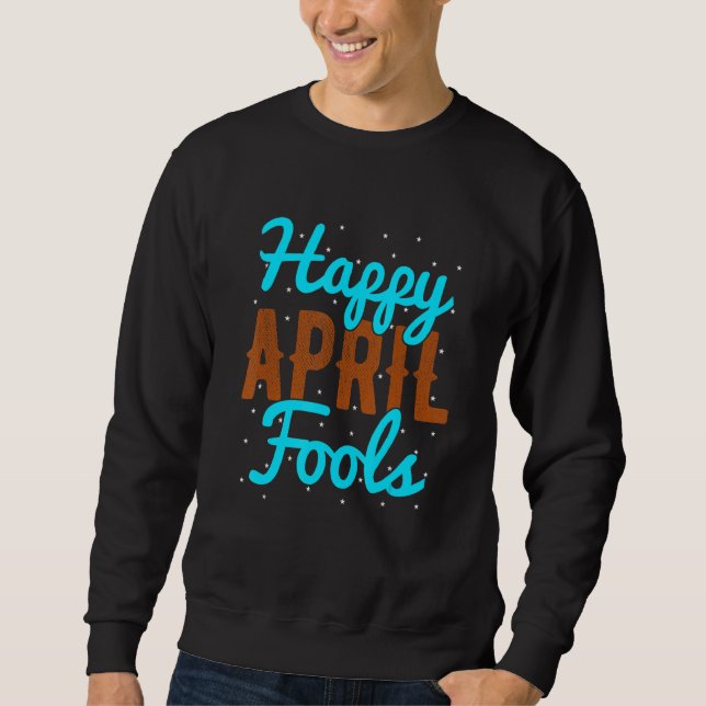 April Fools-dagen i Lycklig i april Lång Ärmad Tröja (Framsida)