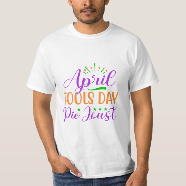 April Fools Day 2024 T Shirt (Framsida)
