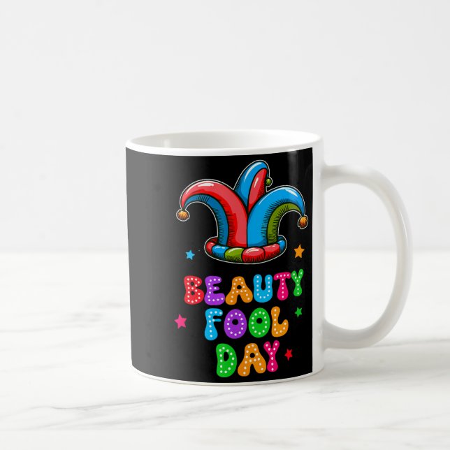 April Fool's Day Beauty Fool Day April 1st Prank J Kaffemugg (Höger)