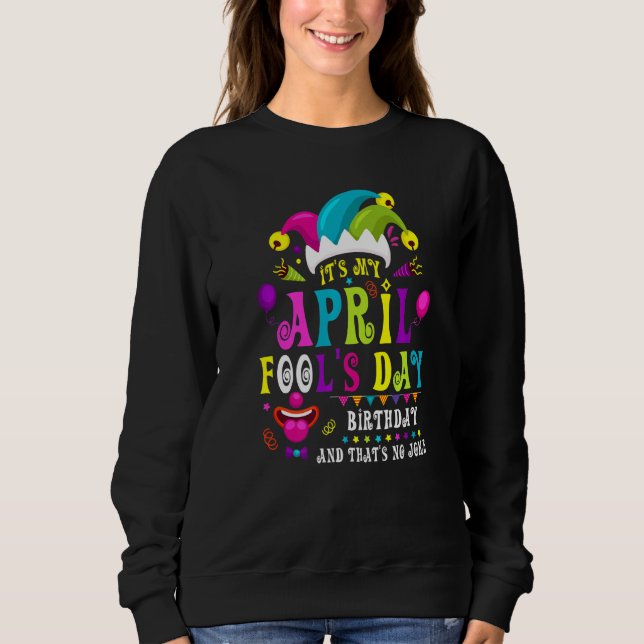 April Fool's Day Det är min aprildag T Shirt (Framsida)