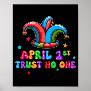April Fool's Day Förtroende 1 april skämt skämt pr Poster