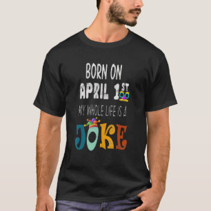 April Fools Day Lurass Birthday Kit För barn Vuxen T Shirt