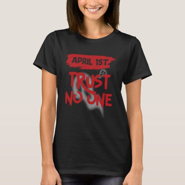 April Fools Day Outfit April 1:a Skojja April Fool T Shirt (Framsida)