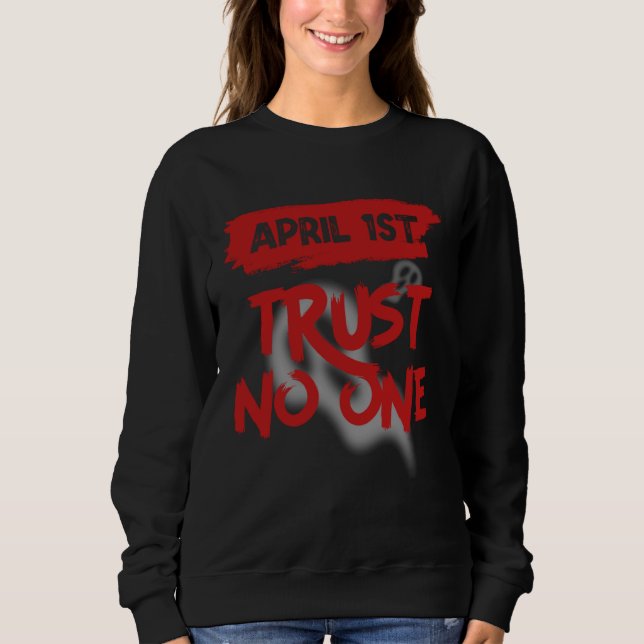 April Fools Day Outfit April 1st Prank April Fool  T Shirt (Framsida)