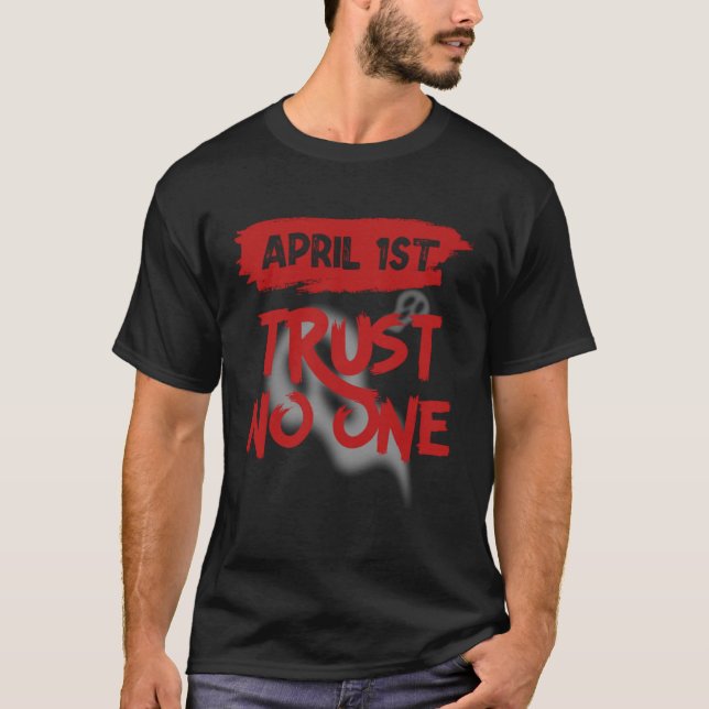April Fools Day Outfit April 1st Prank April Fool  T Shirt (Framsida)