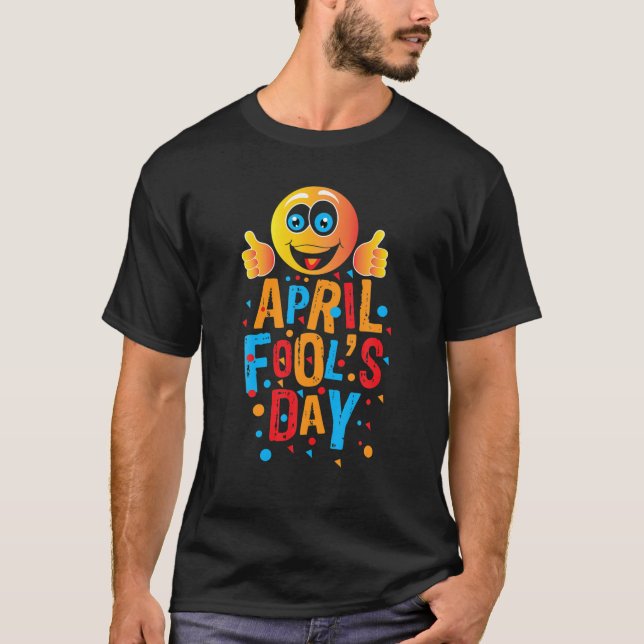 April Fools Day Smiley face, April 1st Joke Lurass T Shirt (Framsida)