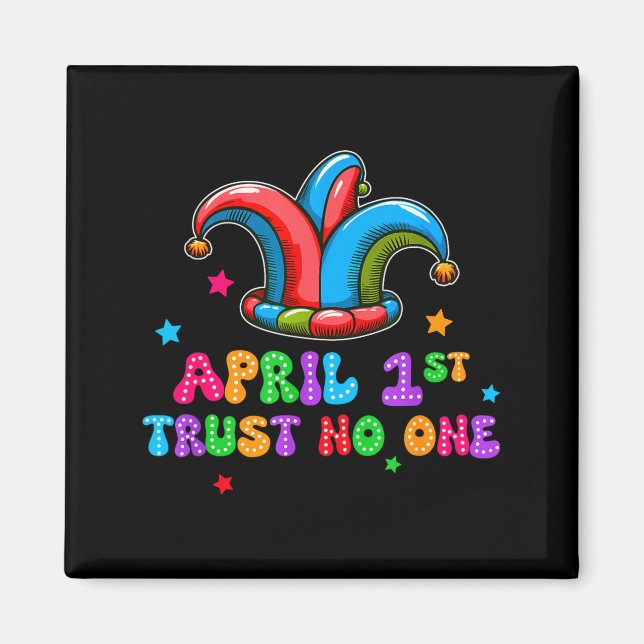 April Fool's Day Trust April 1st Prank Joke Gift  Magnet (Framsidan)