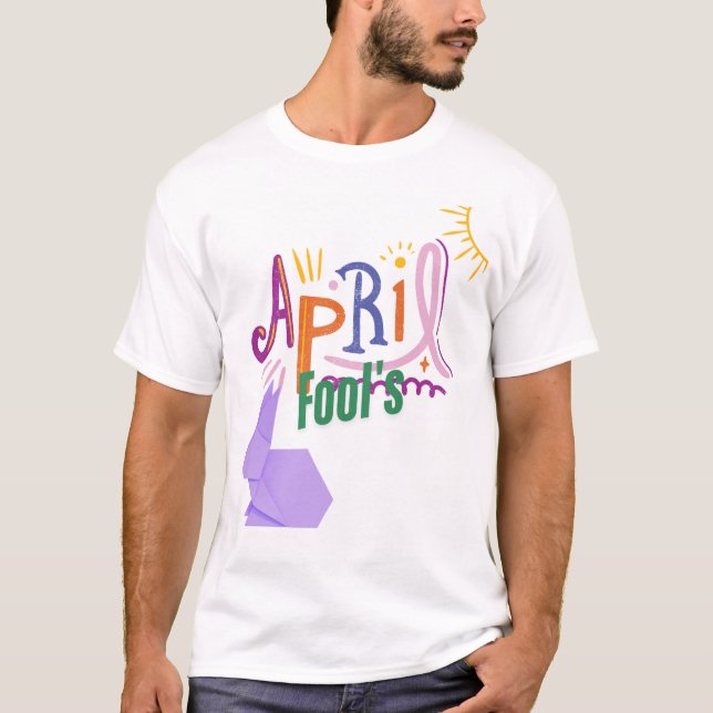 April Fool's T Shirt (Framsida)