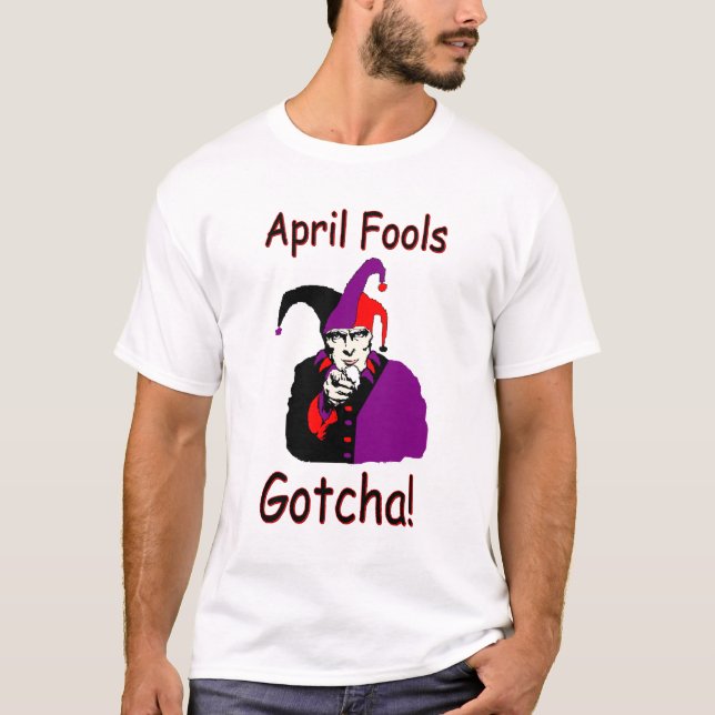 April Fools T-Shirt (Framsida)
