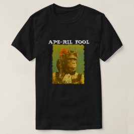 April för Apa-ril dumma dumbom manar T-tröja T-shirt