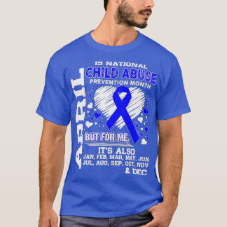 April is National Child Abuse Prevention Month  T Shirt