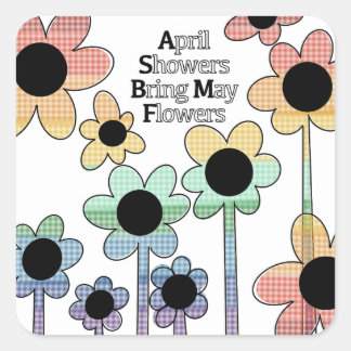 April Showers Hämta May Flowers-märke Fyrkantigt Klistermärke