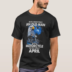 April underskatta aldrig en gammal man med en moto t shirt